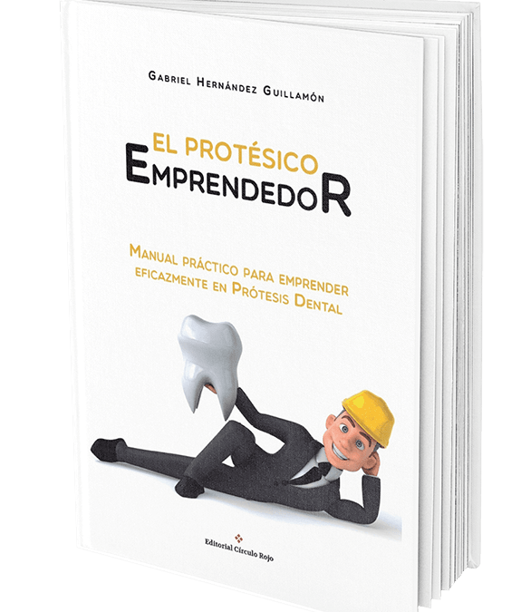 📘El protésico emprendedor. Presentación del libro y Booktrailer📘